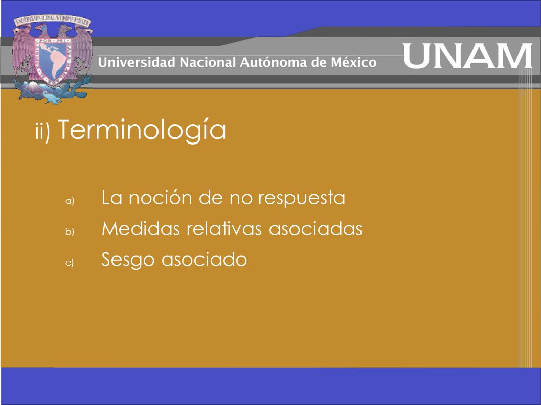 ii) Terminología La noción de no respuesta Medidas relativas asociadas