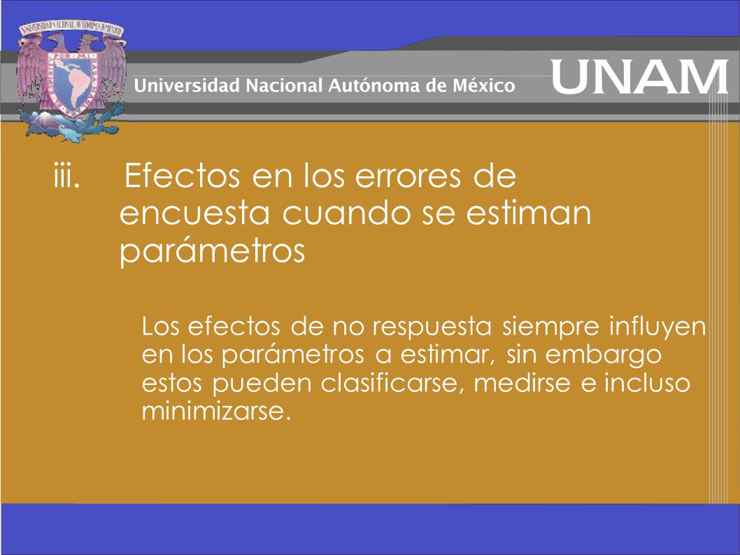 iii. Efectos en los errores de encuesta cuando se estiman parámetros