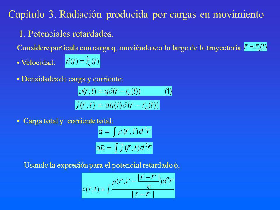 Capítulo 3. Radiación producida por cargas en movimiento