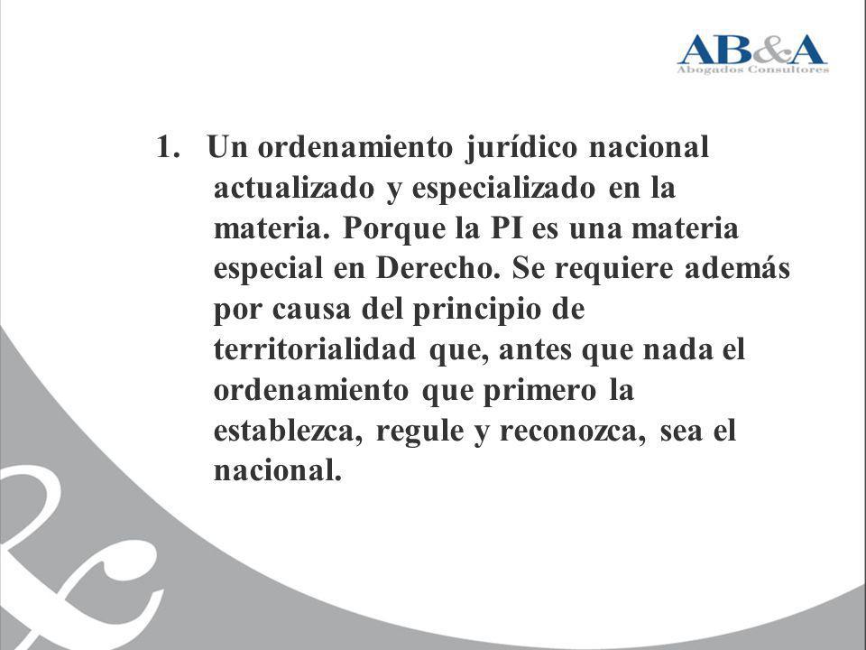 1. Un ordenamiento jurídico nacional actualizado y especializado en la materia.