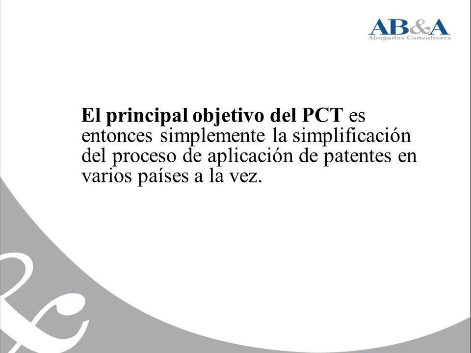 El principal objetivo del PCT es entonces simplemente la simplificación del proceso de aplicación de patentes en varios países a la vez.