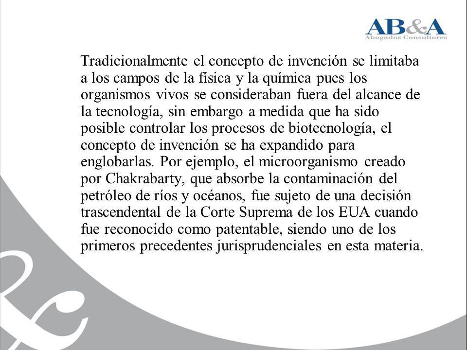 Tradicionalmente el concepto de invención se limitaba a los campos de la física y la química pues los organismos vivos se consideraban fuera del alcance de la tecnología, sin embargo a medida que ha sido posible controlar los procesos de biotecnología, el concepto de invención se ha expandido para englobarlas.