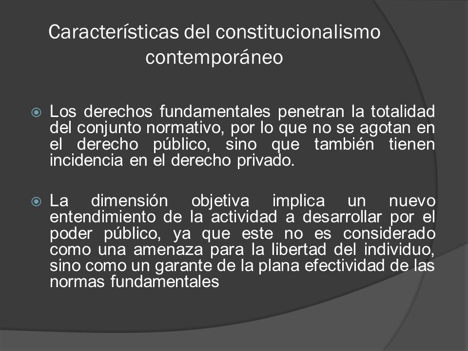 Características del constitucionalismo contemporáneo