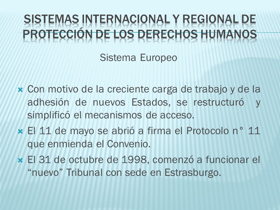 Sistemas internacional y regional de protección de los derechos humanos