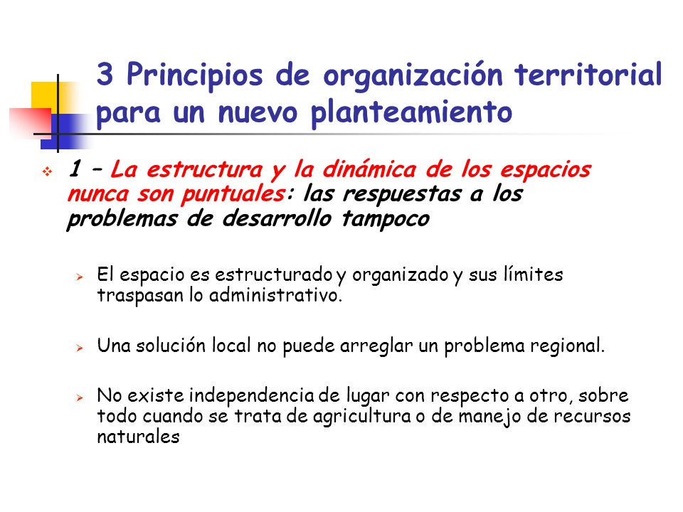 3 Principios de organización territorial para un nuevo planteamiento