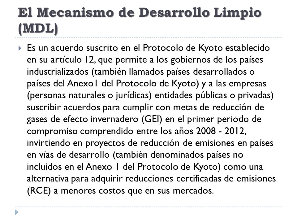 El Mecanismo de Desarrollo Limpio (MDL)