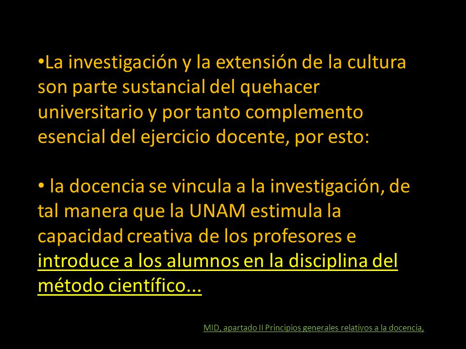 La investigación y la extensión de la cultura son parte sustancial del quehacer universitario y por tanto complemento esencial del ejercicio docente, por esto: