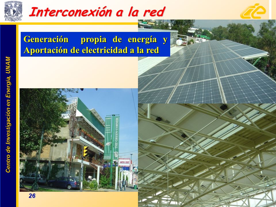Interconexión a la red Generación propia de energía y Aportación de electricidad a la red.
