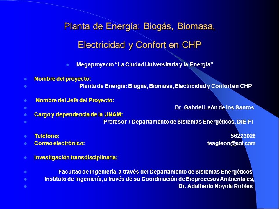 Planta de Energía: Biogás, Biomasa, Electricidad y Confort en CHP