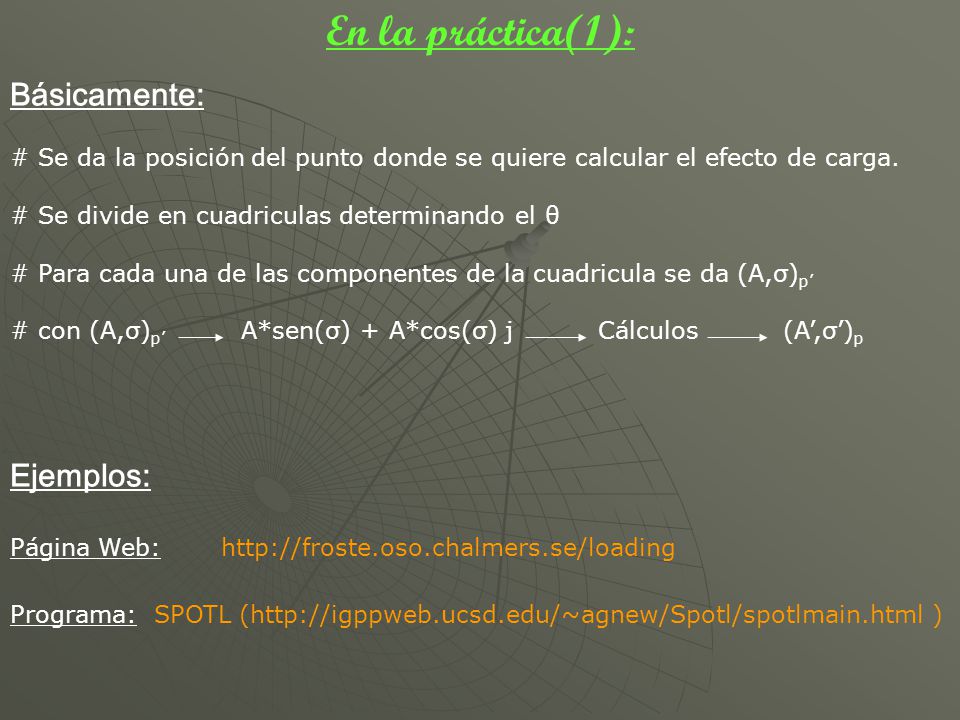 En la práctica(1): Básicamente: Ejemplos: