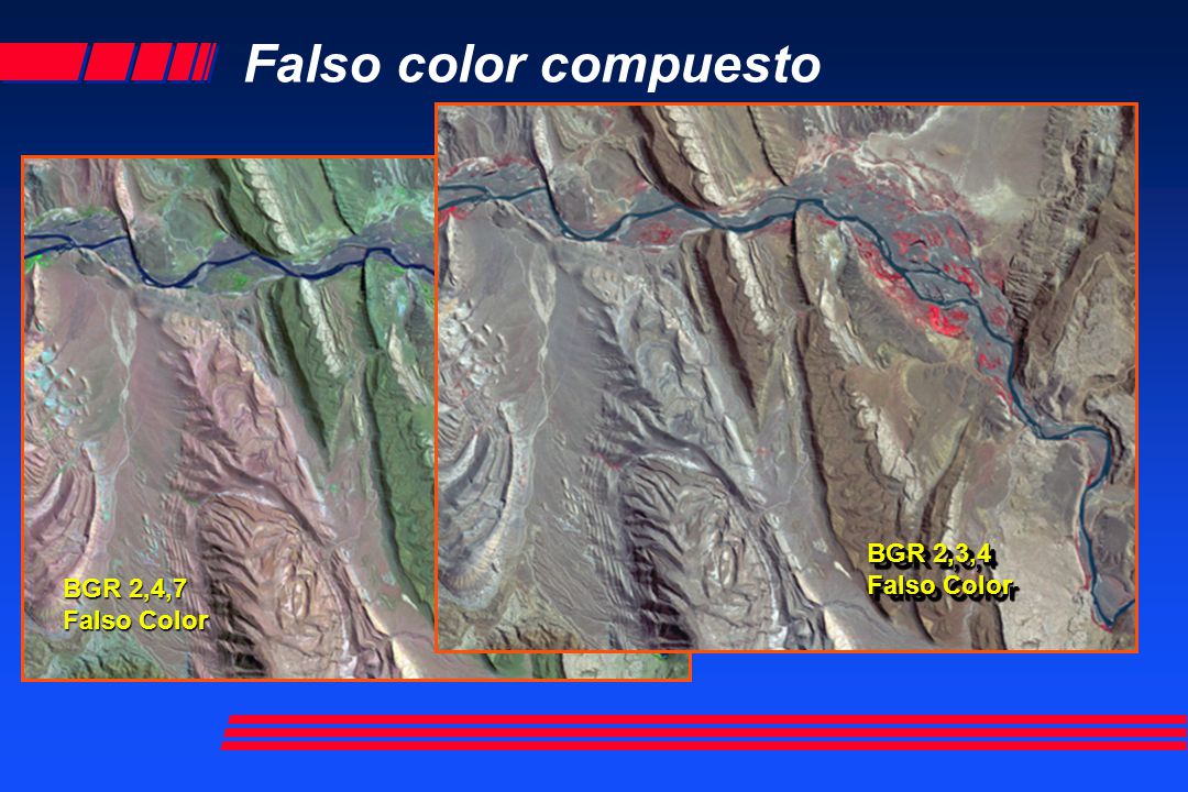 Falso color compuesto BGR 2,3,4 Falso Color BGR 2,4,7 Falso Color