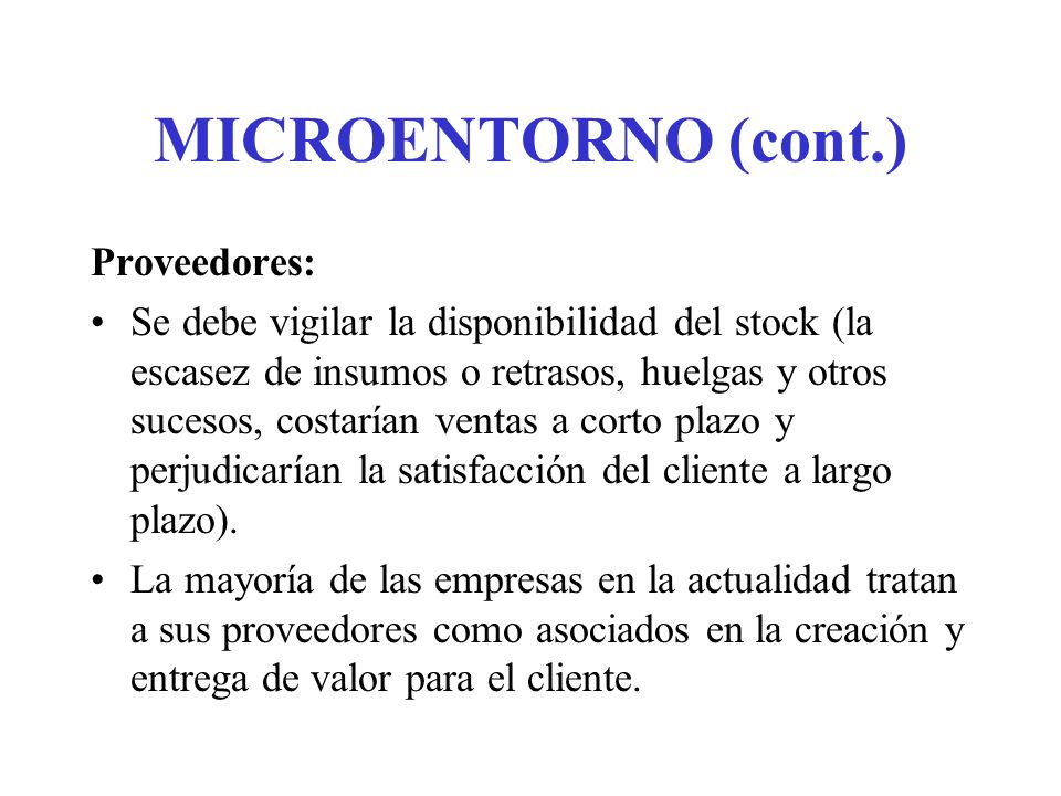 MICROENTORNO (cont.) Proveedores: