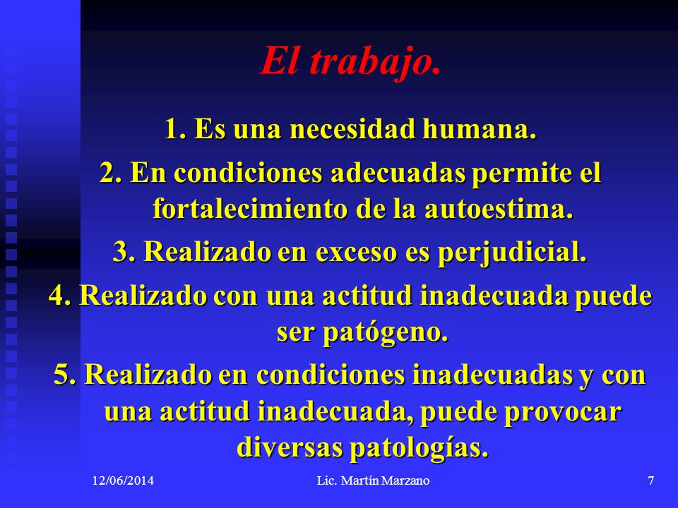 El trabajo.