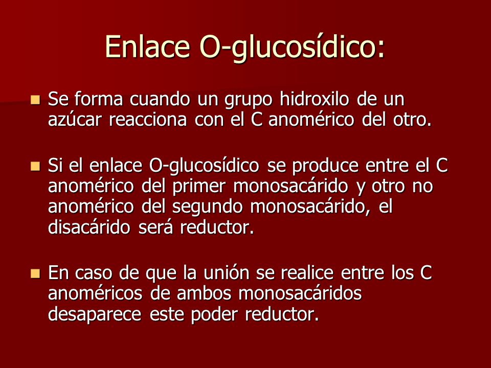 Enlace O-glucosídico: