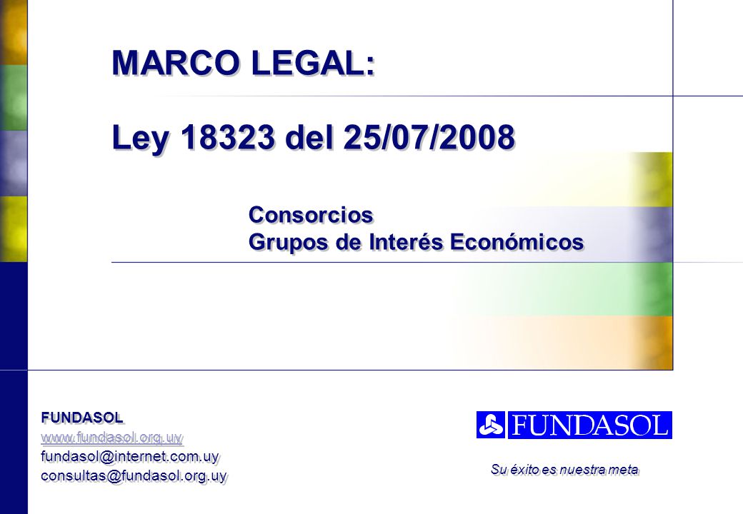 MARCO LEGAL: Ley del 25/07/2008. Consorcios
