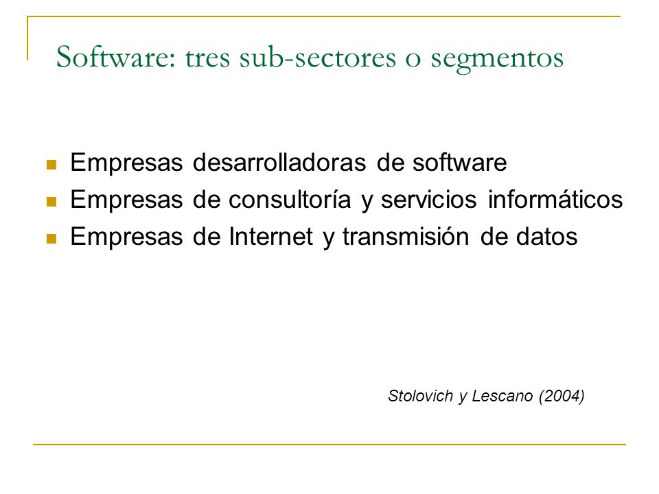 Software: tres sub-sectores o segmentos