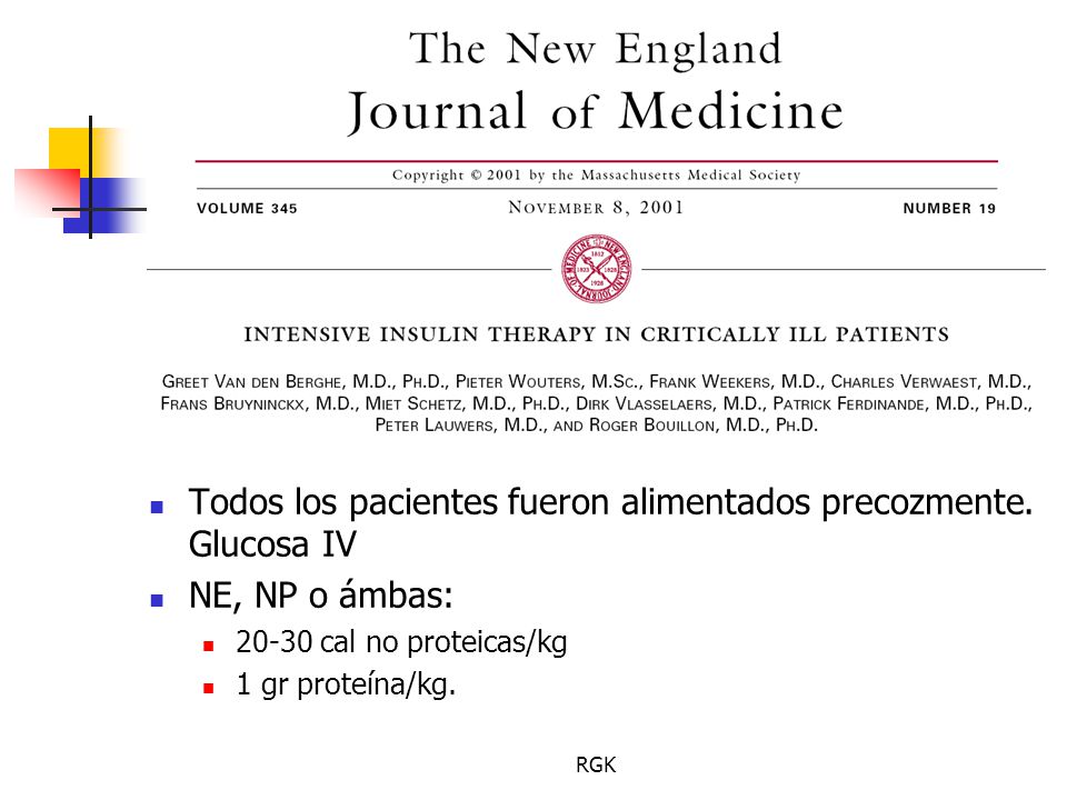Todos los pacientes fueron alimentados precozmente. Glucosa IV