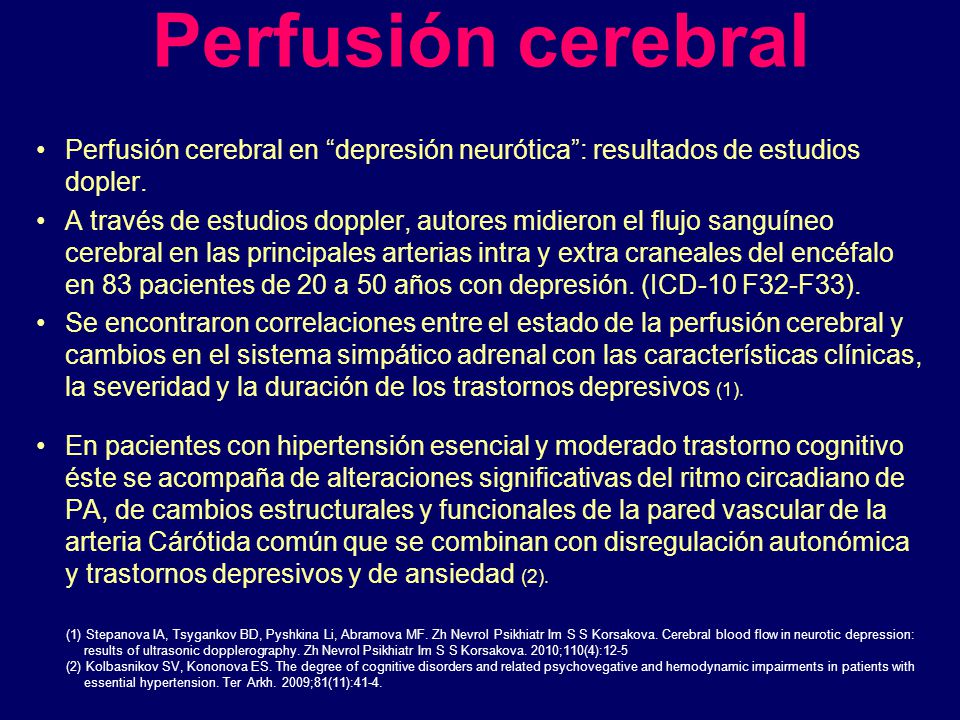Perfusión cerebral Perfusión cerebral en depresión neurótica : resultados de estudios dopler.