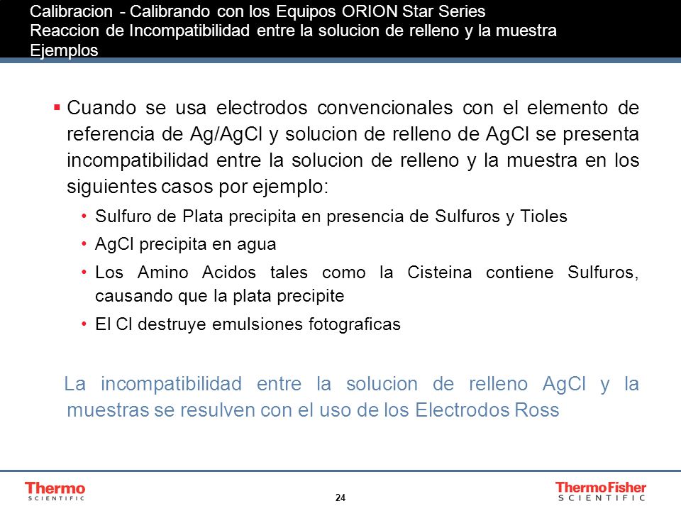 Calibracion - Calibrando con los Equipos ORION Star Series Reaccion de Incompatibilidad entre la solucion de relleno y la muestra Ejemplos
