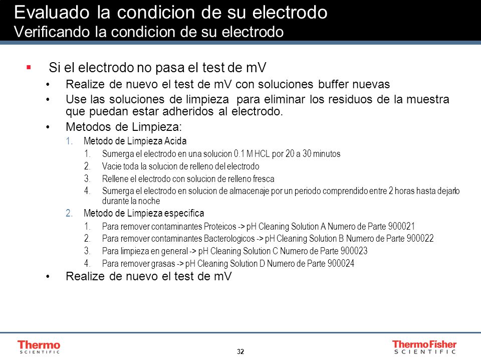 Evaluado la condicion de su electrodo Verificando la condicion de su electrodo