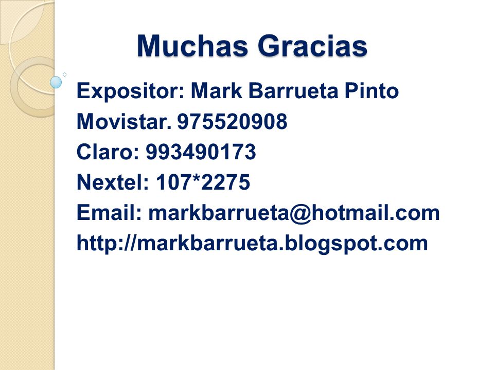 Muchas Gracias Expositor: Mark Barrueta Pinto Movistar