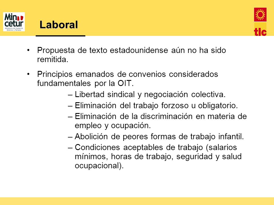 Laboral Propuesta de texto estadounidense aún no ha sido remitida.