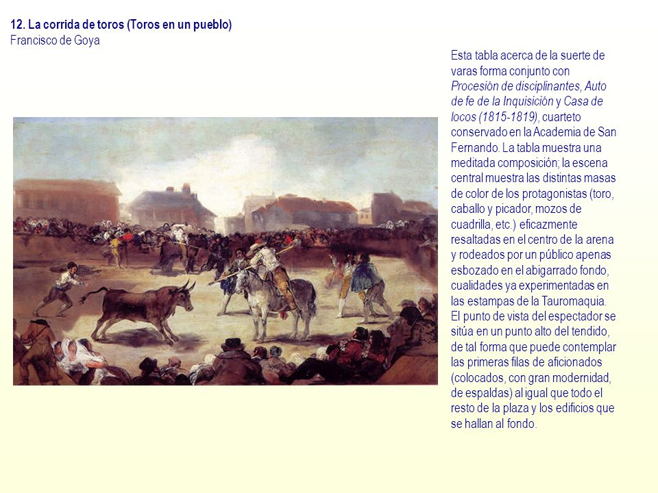 12. La corrida de toros (Toros en un pueblo)