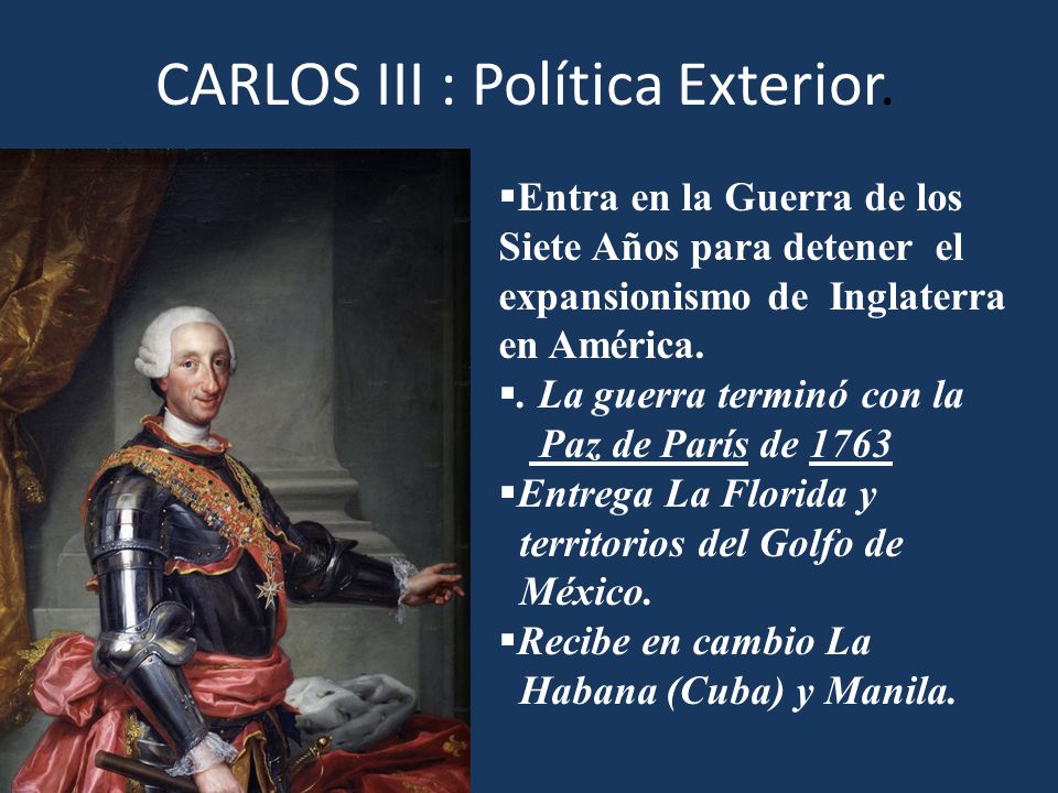 CARLOS III : Política Exterior.