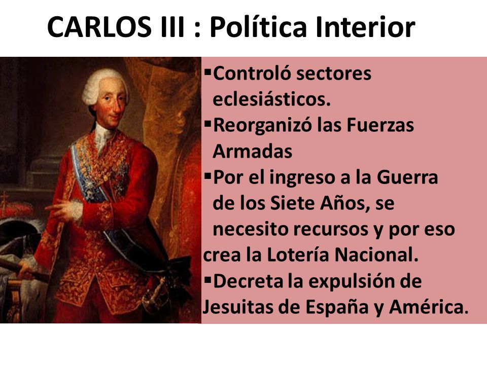 CARLOS III : Política Interior