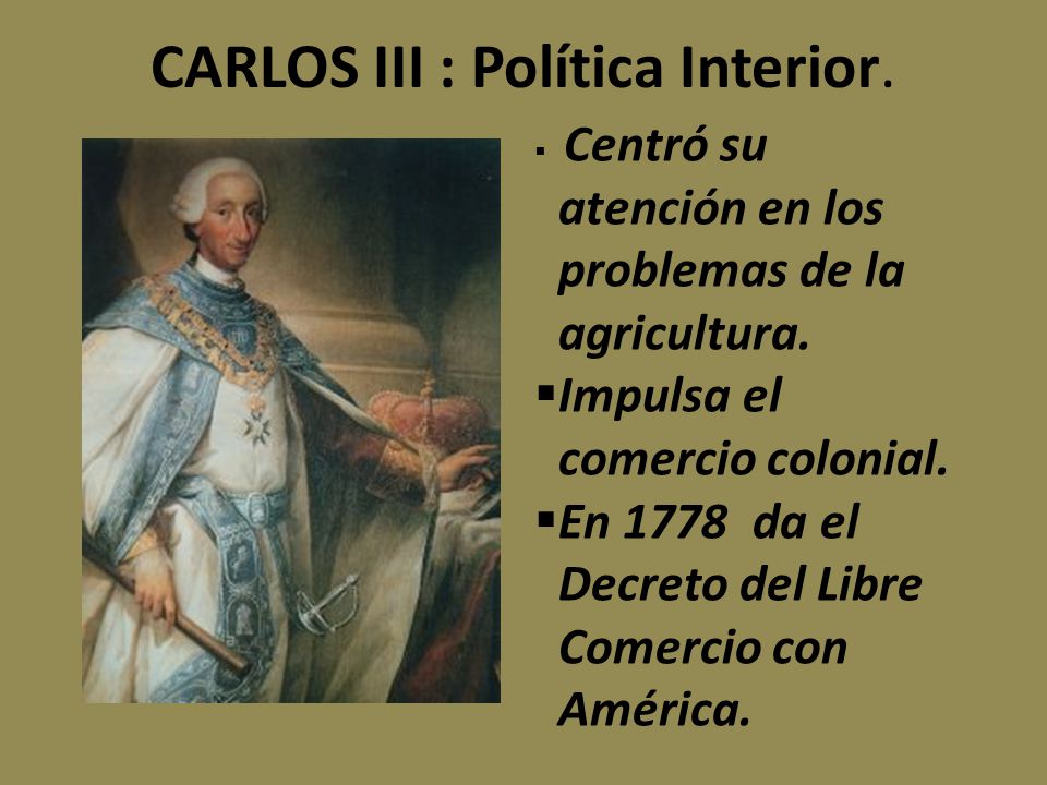 CARLOS III : Política Interior.