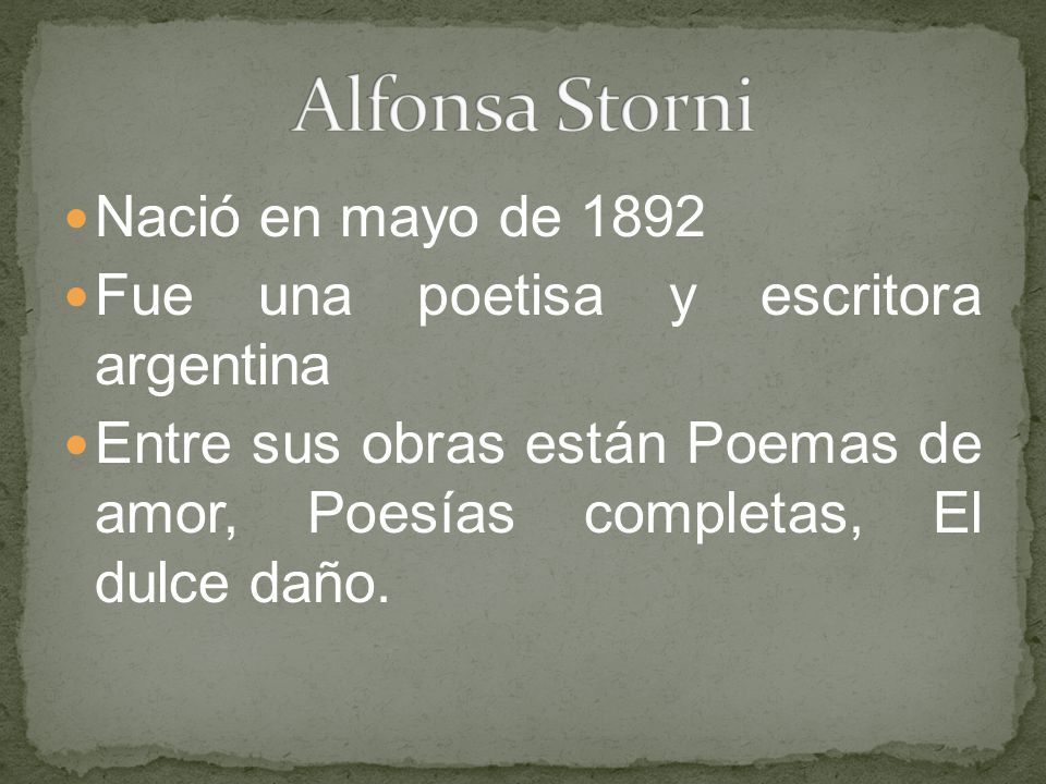 Alfonsa Storni Nació en mayo de 1892