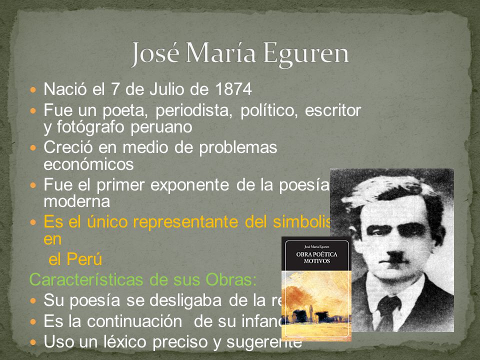 José María Eguren Nació el 7 de Julio de 1874