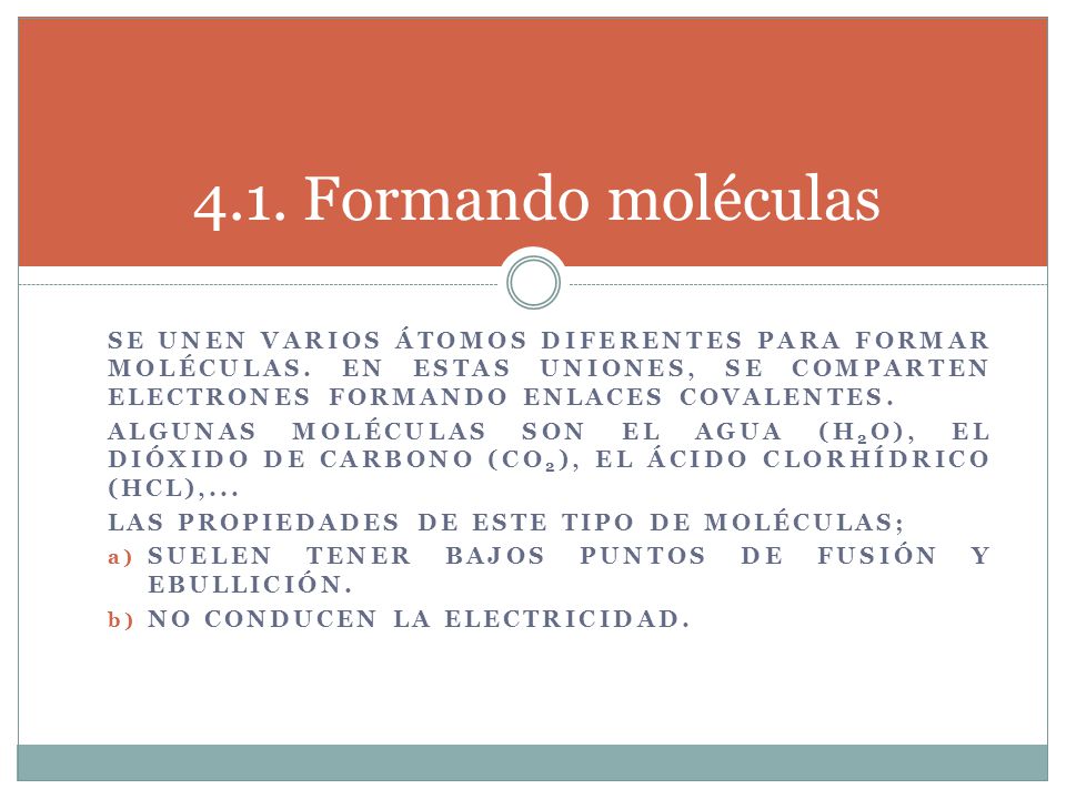 4.1. Formando moléculas