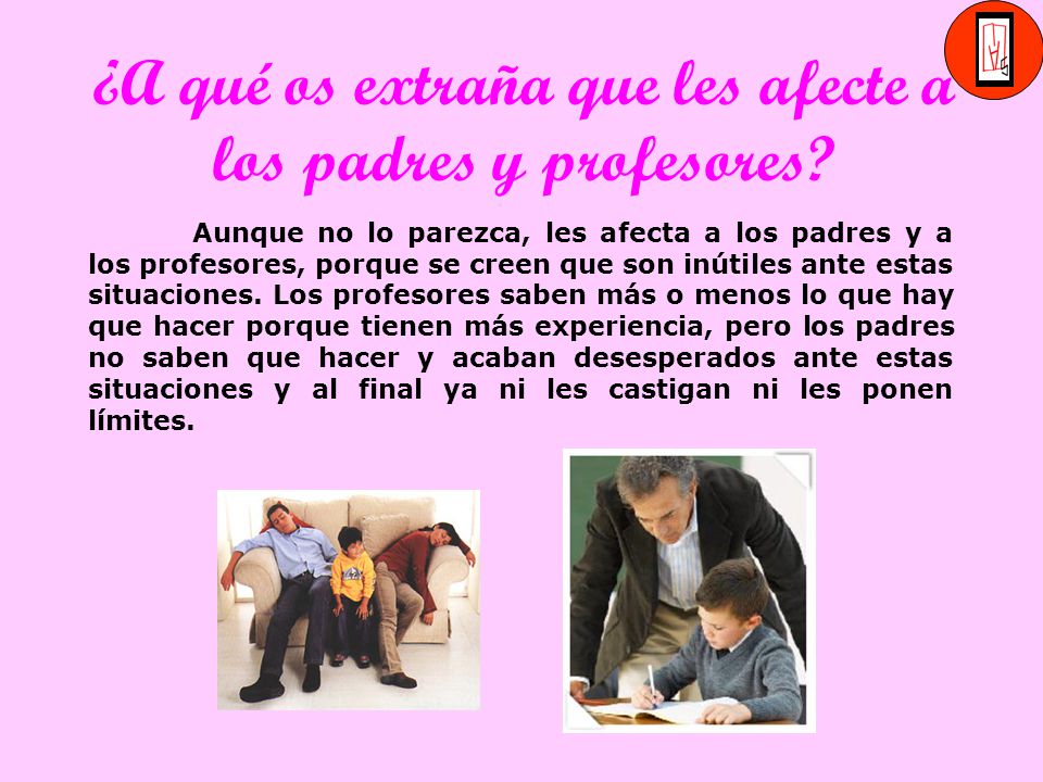 ¿A qué os extraña que les afecte a los padres y profesores