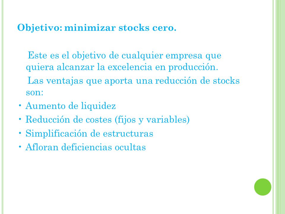 Objetivo: minimizar stocks cero