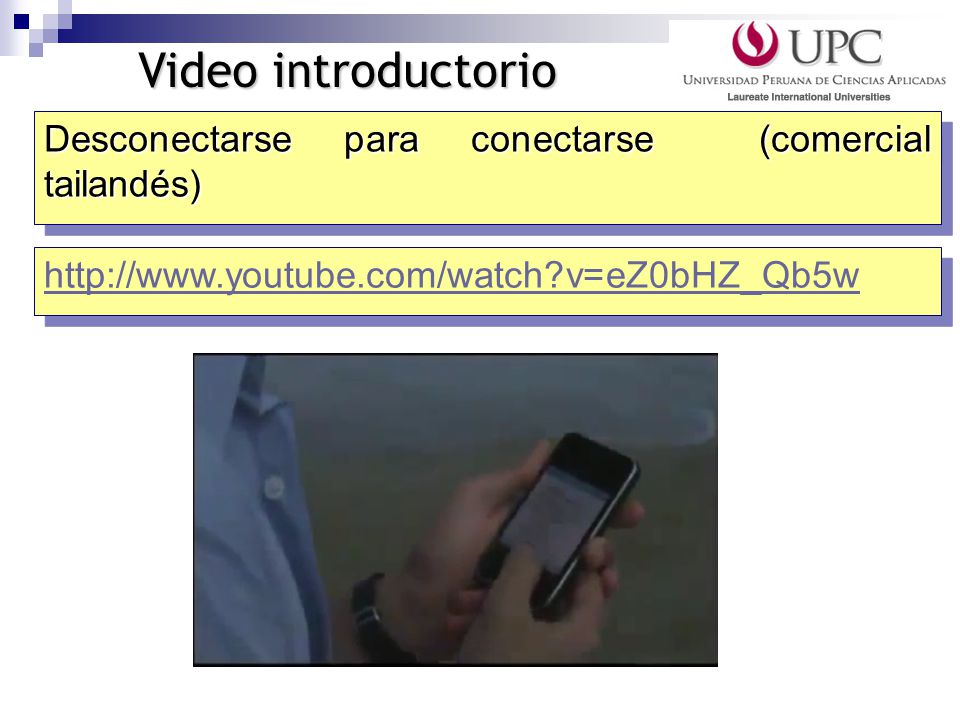 Video introductorio Desconectarse para conectarse (comercial tailandés)   v=eZ0bHZ_Qb5w.