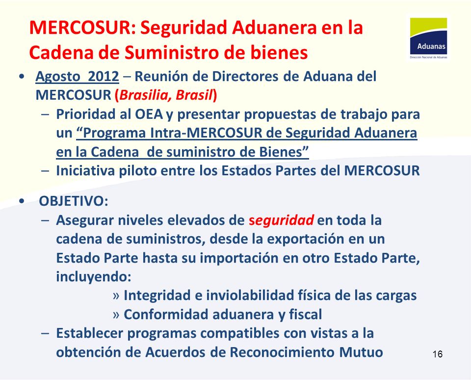 MERCOSUR: Seguridad Aduanera en la Cadena de Suministro de bienes