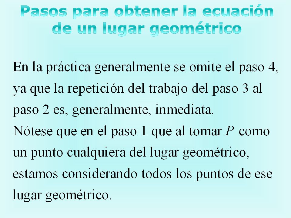 Pasos para obtener la ecuación de un lugar geométrico