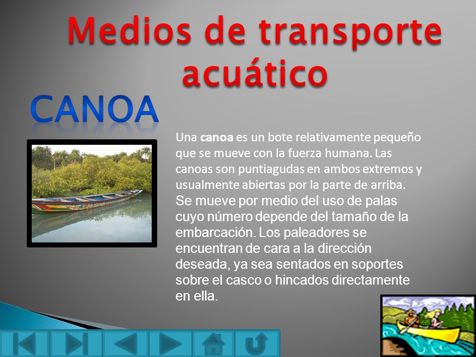 Medios de transporte acuático canoa