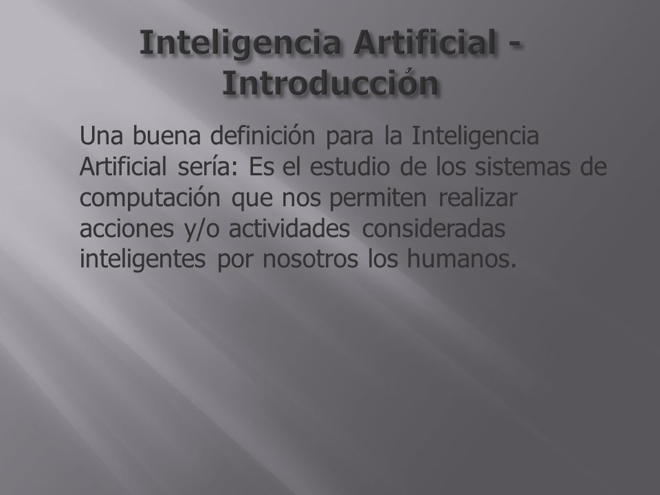 Inteligencia Artificial - Introducción