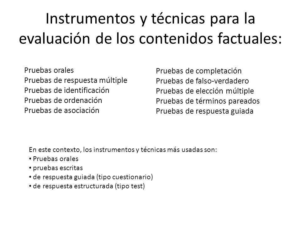 Instrumentos y técnicas para la evaluación de los contenidos factuales: