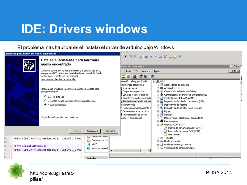 IDE: Drivers windows El problema más habitual es el instalar el driver de arduino bajo Windows.