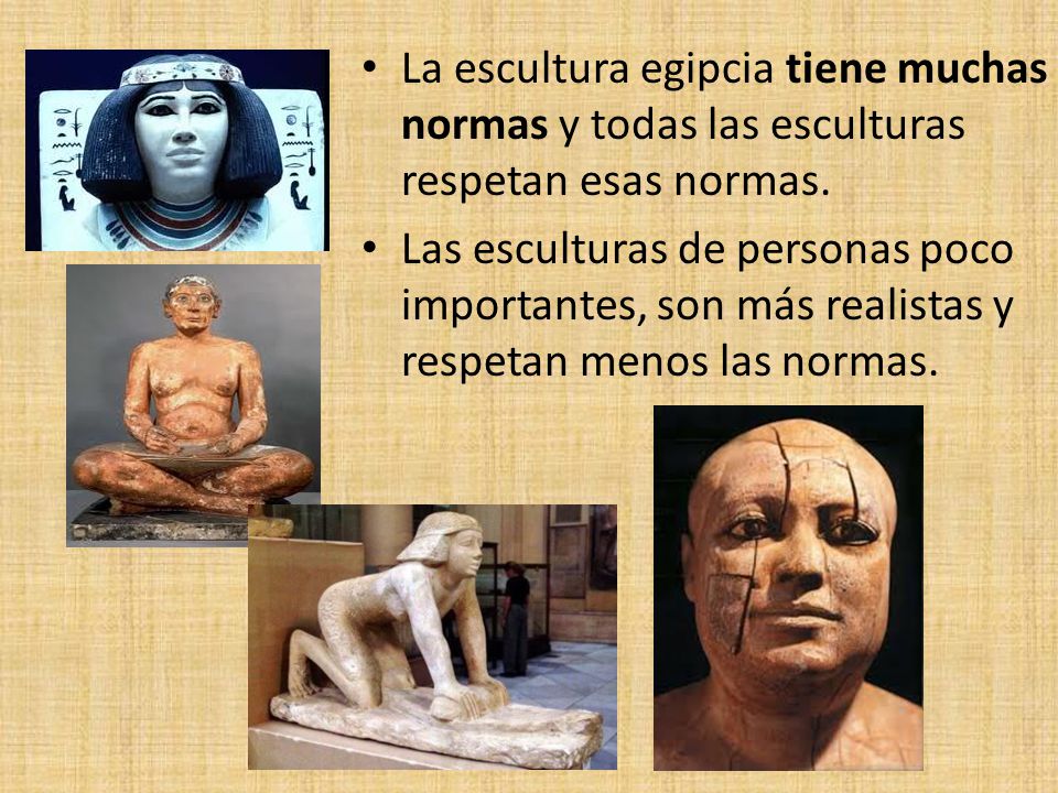 La escultura egipcia tiene muchas normas y todas las esculturas respetan esas normas.
