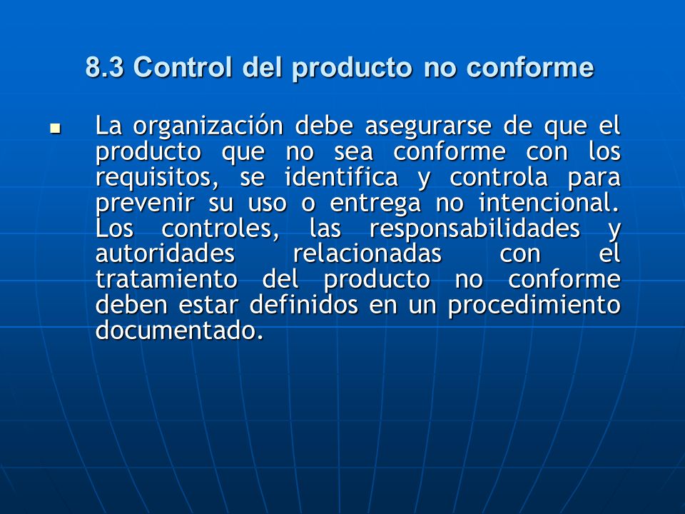 8.3 Control del producto no conforme