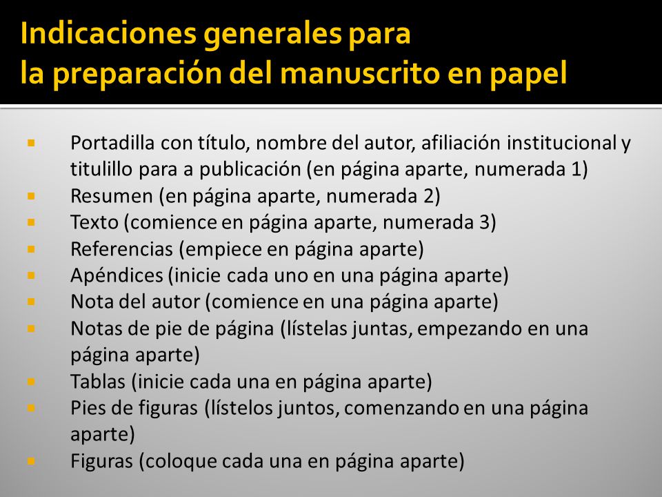 Indicaciones generales para la preparación del manuscrito en papel