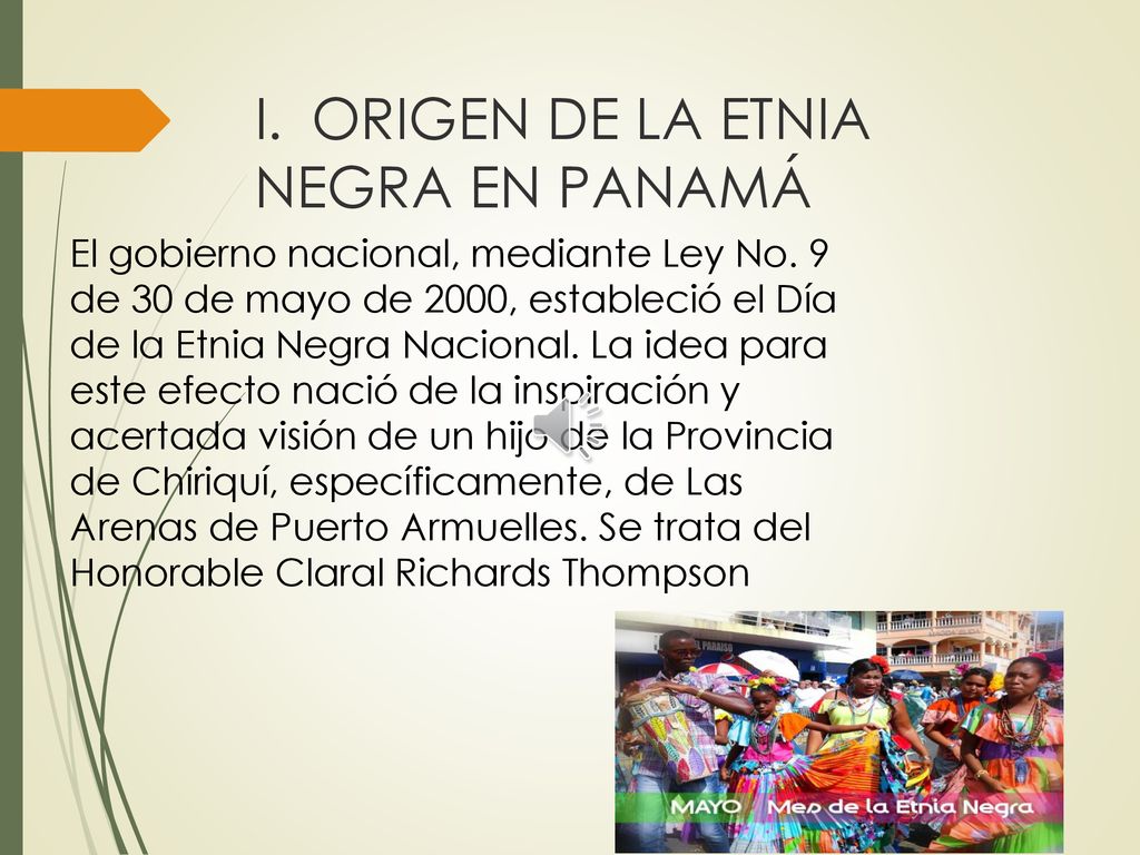 I. ORIGEN DE LA ETNIA NEGRA EN PANAMÁ