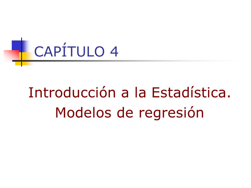 Introducción a la Estadística. Modelos de regresión
