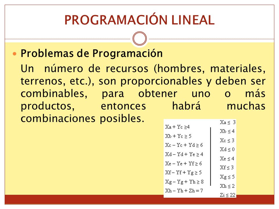 PROGRAMACIÓN LINEAL Problemas de Programación
