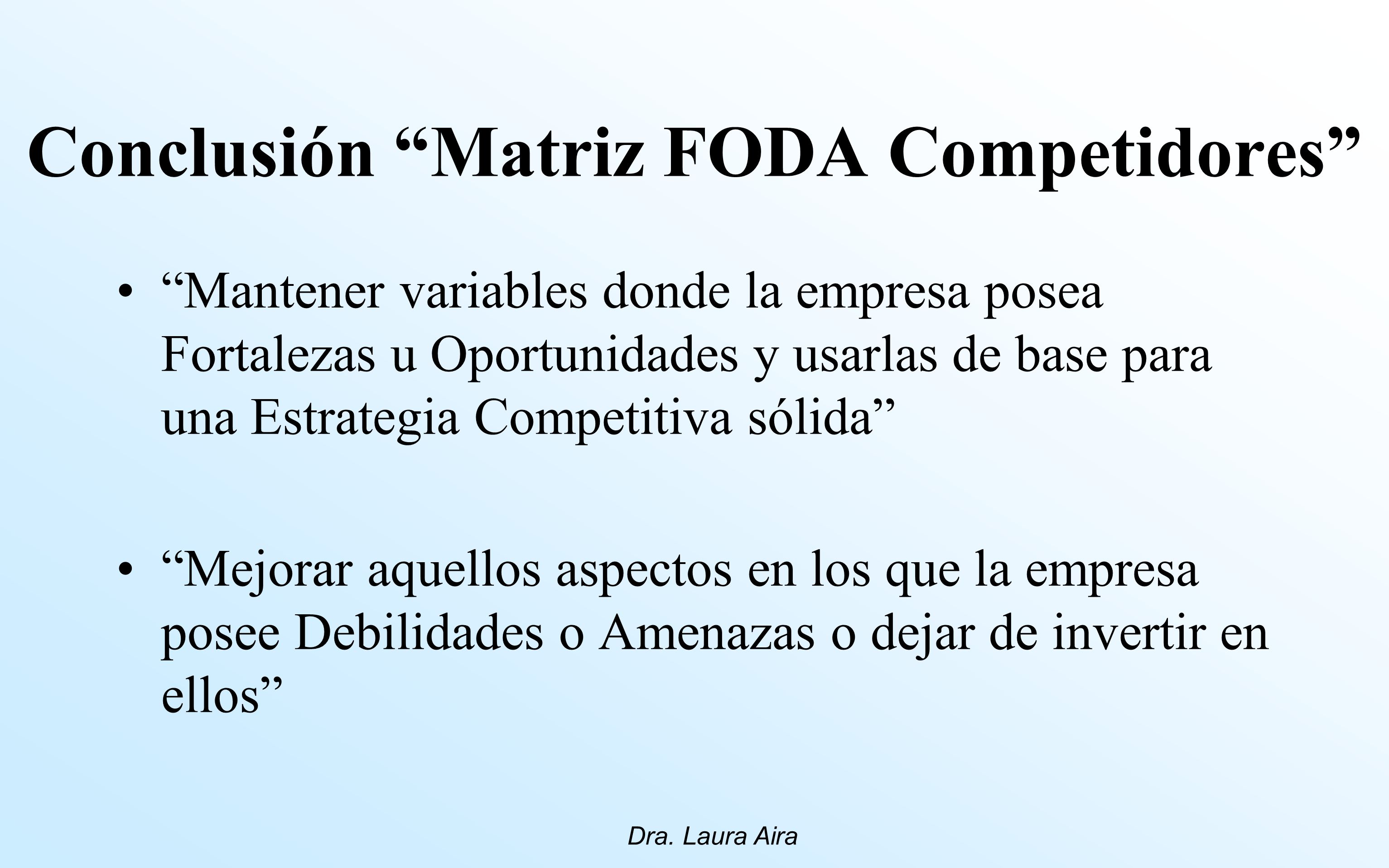 Conclusión Matriz FODA Competidores