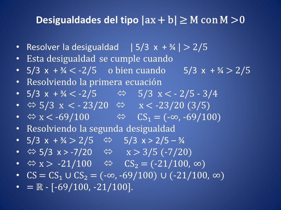 Desigualdades del tipo |ax + b| ≥ M con M >0